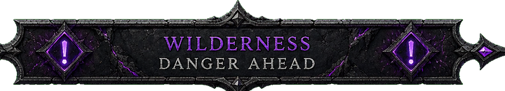 The Wilderness: danger ahead